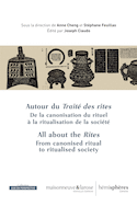 Autour du Traité des rites [édition bilingue]